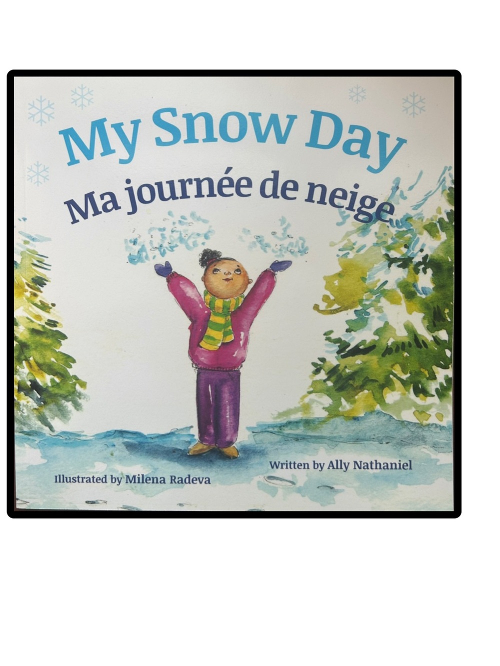 BUNDLE & SAVE ❄️ My Snow Day Ma journée de neige by Ally Nathaniel